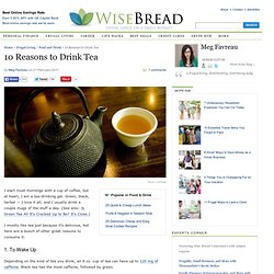 10 Reasons to Drink Tea