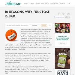 10 Reasons Why Fructose Is Bad