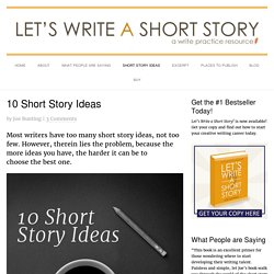 10 Short Story Ideas