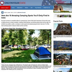 10 Of The Best Camping Spots In Iowa