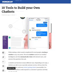 10 Tools to Build your Own Chatbots