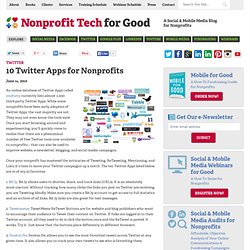10 Twitter Apps for Nonprofits « Nonprofit Tech 2.0