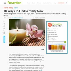 10 Ways To Find Serenity Now
