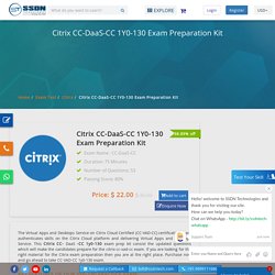 Citrix Cloud Certified (CC-VAD-CC) Exam Preparation Kit