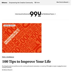 100 Tips to Improve Your Life