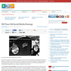 100-Year-Old Social Media Strategy