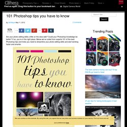 101 Photoshop tips you have to know