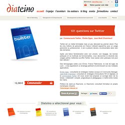 101 questions sur Twitter - Les Éditions Diateino