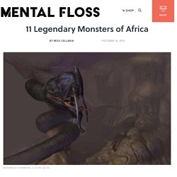 11 Legendary Monsters of Africa