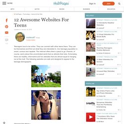 12 Awesome Websites For Teens
