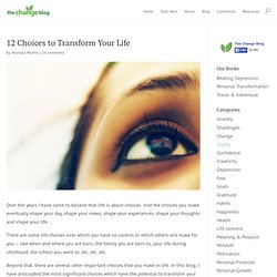 12 Choices to Transform Your Life