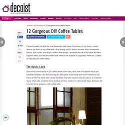 12 Gorgeous DIY Coffee Tables