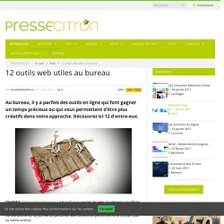 12 outils web utiles au bureau