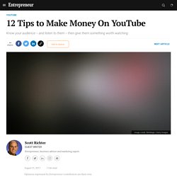 12 Tips to Make Money On YouTube