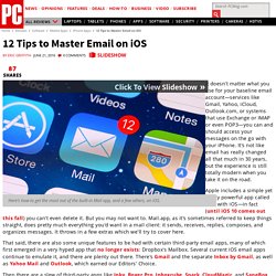 12 Tips to Master Email on iOS