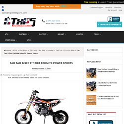 Tao Tao 125cc Pit Bike from TX Power Sports