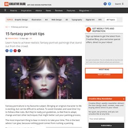 15 fantasy portrait tips