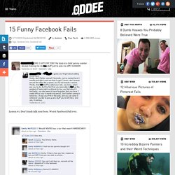 15 Funny Facebook Fails - Oddee.com (facebook fails, facebook fail)
