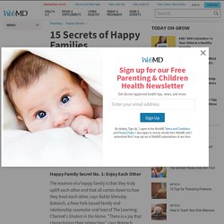 15 Secrets to Have a Happy Family