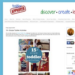 15+ Simple Toddler Activities