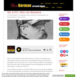 SG #172: Otto von Bismarck - Slow German