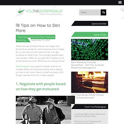 18 Tips on How to Sell More