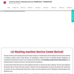 LG Washing machine Service Center Borivali - LG Service Center in Mumbai/call now:18008892637, 18008896948