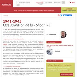1941-1945 - Que savait-on de la « Shoah » ?