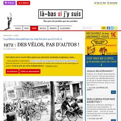 1972 : DES VÉLOS, PAS D'AUTOS !