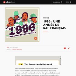 1996 : une année de rap français