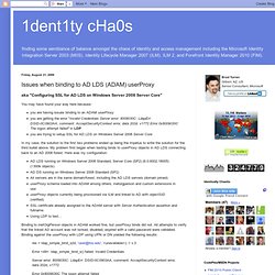 1dent1ty cHa0s: Issues when binding to AD LDS (ADAM) userProxy