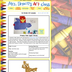 1st Grade Art with Mrs. Brown