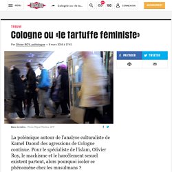 Cologne ou «le tartuffe féministe»