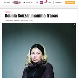 Dounia Bouzar, mamma fracas