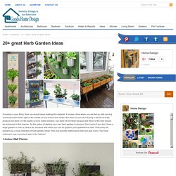 20 great Herb Garden Ideas