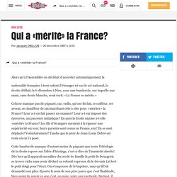 Qui a «mérité» la France?