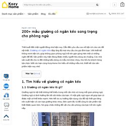 200+ mẫu giường có ngăn kéo sang trọng cho phòng ngủ - Kozyhome.vn