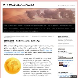 2011 to 2040 – The Birthing of the Golden Age