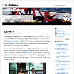 ELC 2011 videos - Free Electrons blog
