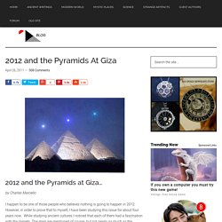 2012 and the Pyramids At Giza