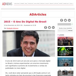 2015 – O Ano Do Digital No Brasil - ADNEWS