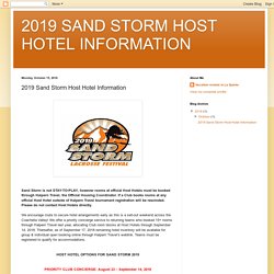 2019 Sand Storm Host Hotel Information