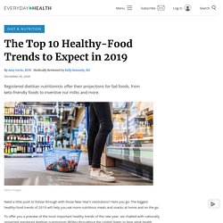 2019 Top 10 Healthy-Food Trends