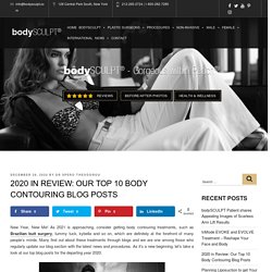 2020 in Review: Our Top 10 Body Contouring Blog Posts