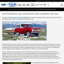 2021 Ford Bronco near Prineville OR is Back and Better Than Ever