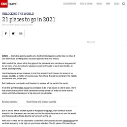 21 places to go in 2021