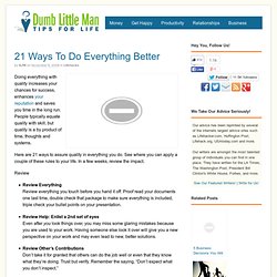 21 Ways To Do Everything Better