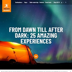 25 Amazing Experiences