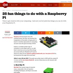 25 fun things to do with a Raspberry Pi