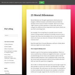 25 Moral Dilemmas – Pixi's Blog